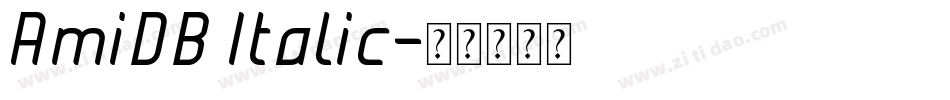 AmiDB Italic字体转换